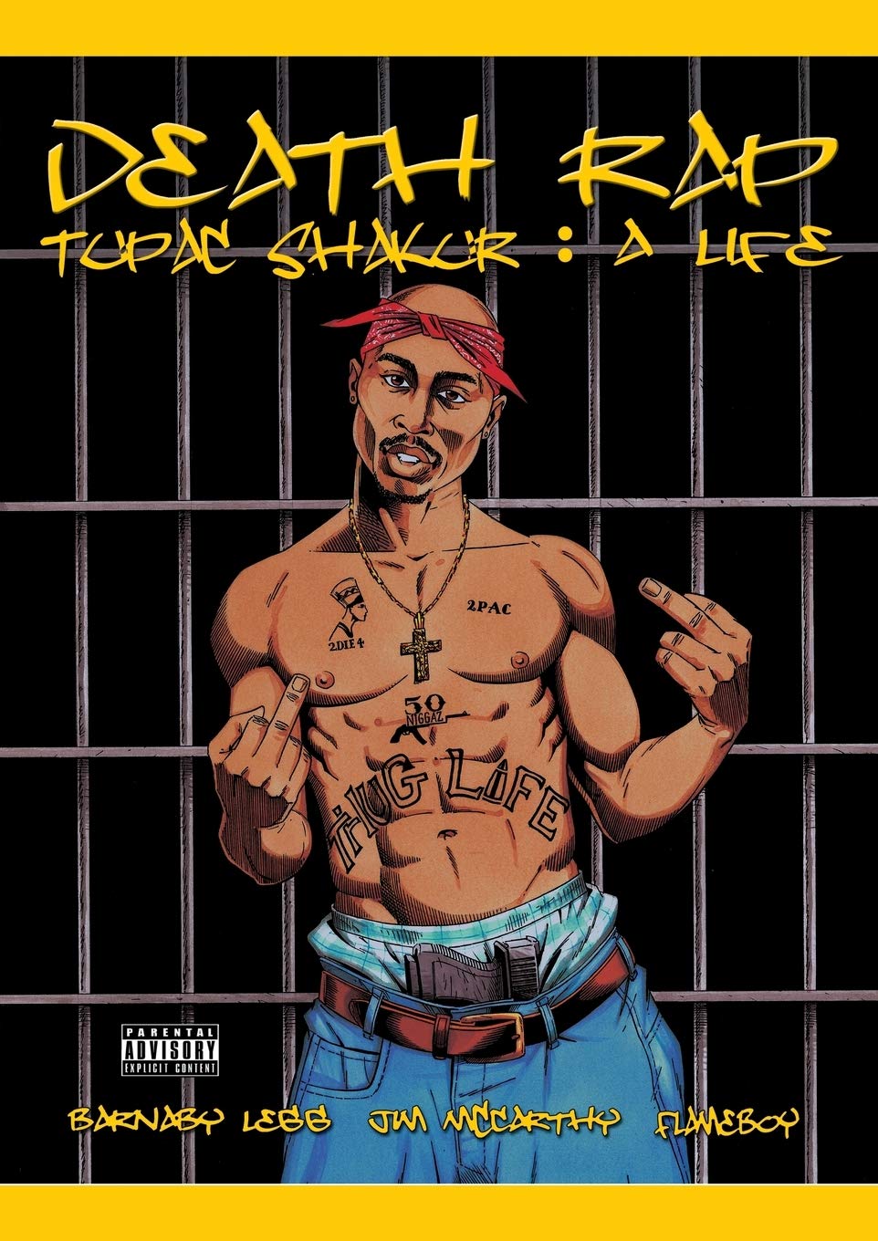 Death Rap Tupac Shakur: A Life