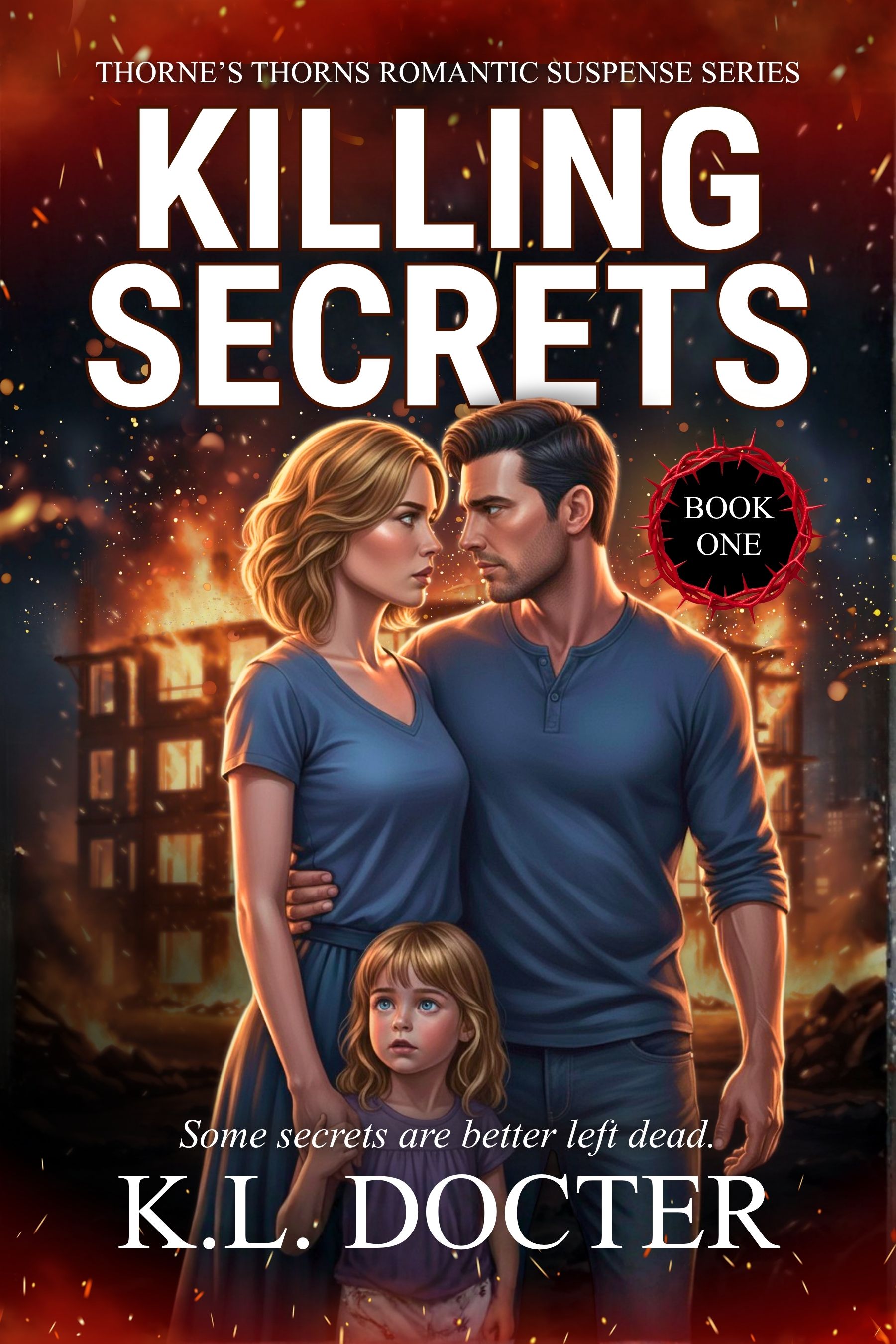 Killing Secrets (Thorne's Thorns Book 1)