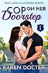 Cop on Her Doorstep