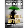 The Bull Option: A Wall Street Novel (Financial Thriller, Heist)