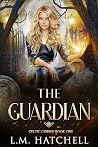 The Guardian (Celtic Curses #1)