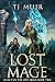 Lost Mage (Legacy of the Lost Mage Book 2)