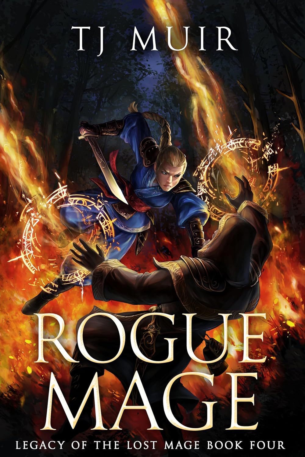 Rogue Mage (Legacy of the Lost Mage Book 4)