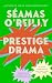 Prestige Drama