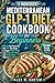 5-Ingredient Mediterranean GLP-1 Diet Cookbook for Beginners by ALEX M. CARTER