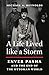 A Life Lived Like a Storm: ...