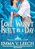 Love Wasn't Built in a Day by Emma V Leech Love Wasn't Built in a Day by Emma V Leech