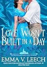 Love Wasn't Built...