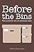 Before the Bins by Tiffany Spaulding
