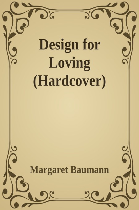 Design for Loving