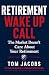 Retirement Wake Up Call: Th...
