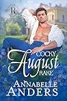 Cocky August Rake by Annabelle Anders