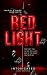 Red Light: Intoxicated  (German Edition)