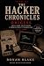The Hacker Chronicles: Volu...
