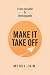 Make It Take Off: From Invi...