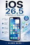 iOS 26.5 for Seni...