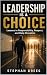 Leadership is a Choice