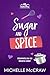 Sugar and Spice: A Roommate...