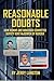 Reasonable Doubts: How Rumo...