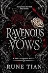 Ravenous Vows: A ...