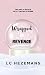 Wrapped in Revenge by L C Hezemans Wrapped in Revenge by L C Hezemans