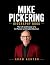Mike Pickering Biography Bo...
