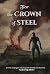 For the Crown of Steel