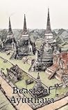 Beasts of Ayuttha...
