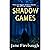 Shadow Games