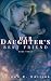 Her Daughter's Best Friend,...