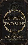 Between Two Suns:...