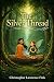 The Silver Thread