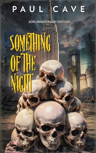 Something of the Night : 20th Anniversary Edition (Kindle Edition)
