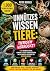 Unnützes Wissen Tiere: Tota...