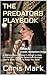 The Predator's Playbook: A ...