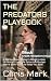 The Predator's Playbook by Chris Mark