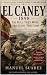 El Caney 1898: The Last Spa...