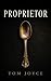 Proprietor (saltmere. Book 1)