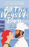 All The Ways We Burn