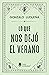 Lo que nos dejó el verano