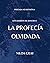 La Profecía Olvidada