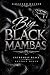 Big Black Mambas: Extremely...