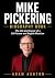 Mike Pickering Biography Bo...