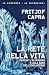 La rete della vita. Perché l'altruismo è alla base dell'evolu... by Fritjof Capra La rete della vita. Perché l'altruismo è alla base dell'evolu... by Fritjof Capra