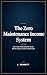 The Zero Maintenance Income...