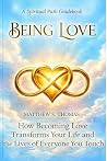 Being Love: How t...