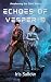 Echoes of Vesper-9: A Steam...