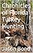 Chronicles of Florida Turke...