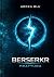 Berserkr: Frattura(Volume I...