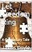 Let Freedom Ring: A Caution...